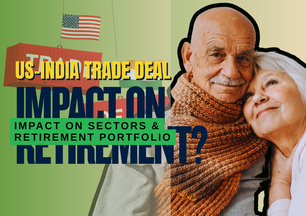 How the India-US Pact Impacts Your Retirement Equity Portfolio