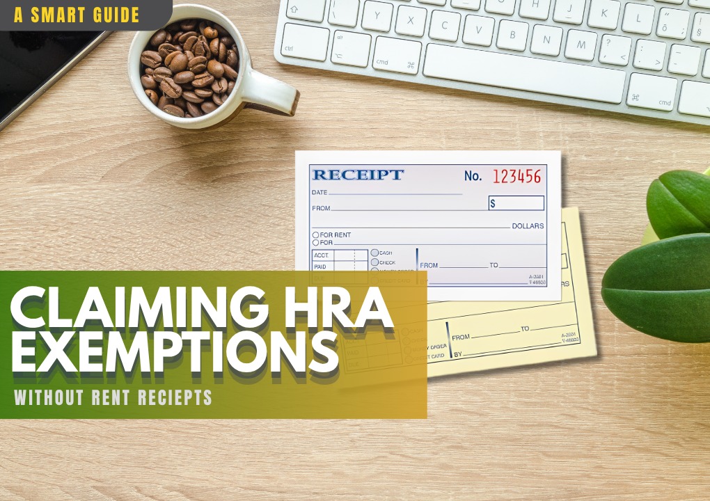 HRA Exemption-How to Claim It & What If You Don’t Have a Rent Receipt