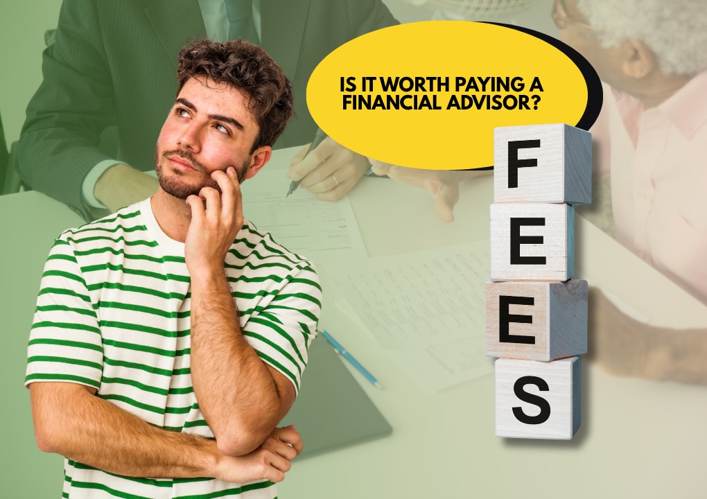 Is It Worth Paying a Financial Advisor