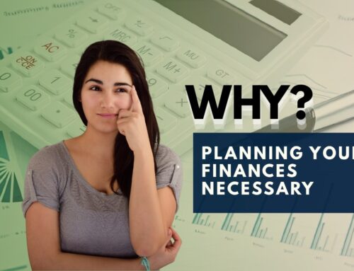 Top Reasons Why You Must Plan Your Finances