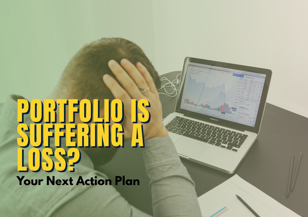 Your Portfolio Is Suffering a Loss Here’s What You Should Do