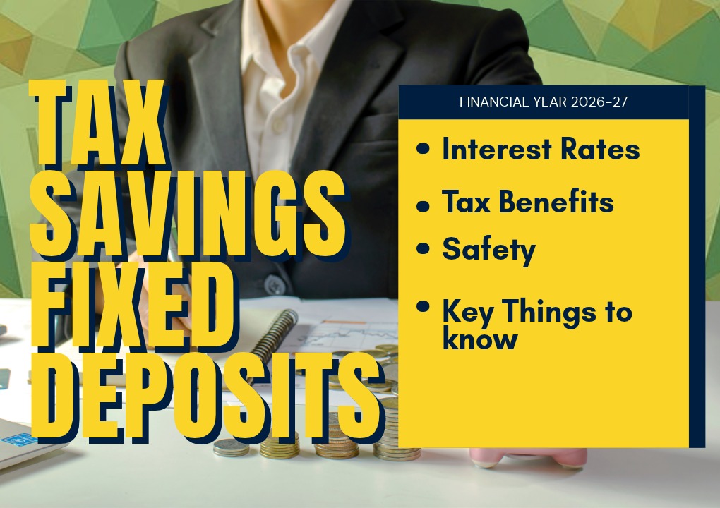 Tax-Saving FD in 2026 Interest Rates, Tax Benefits, Safety & Key Things to Know